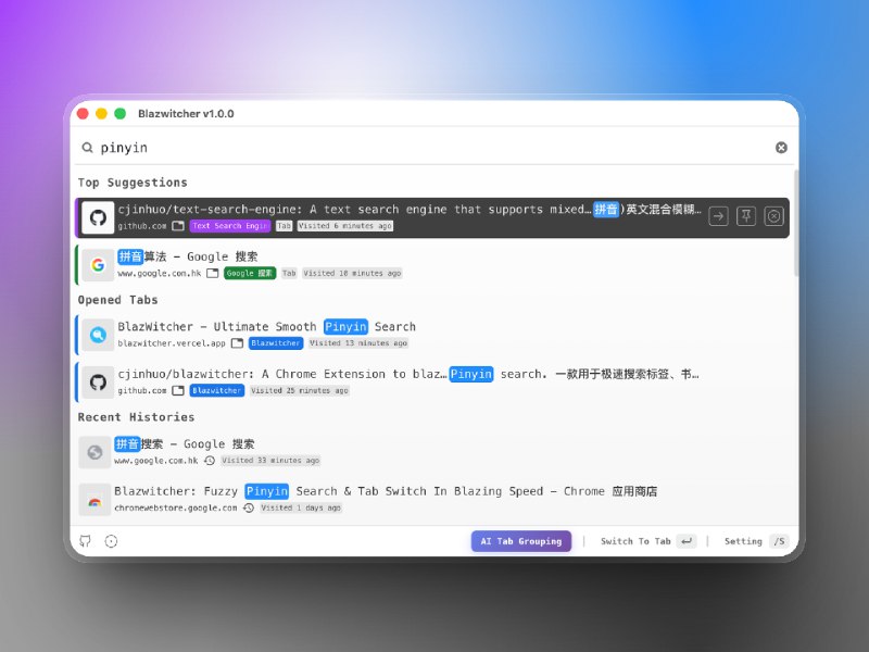 📣 BlazWitcher Fuzzy Pinyin | 极致丝滑的拼音搜索插件 全局标签书签历史一秒直达的 Chrome 扩展🖼 标签：#拼音搜索 #插件 #扩展程序 #标签 #书签 #历史记录 #AI #全局搜索📱 简介：BlazWitcher Fuzzy Pinyin 是一款追求“极致丝滑”的 拼音搜索插件，能在 Chrome 内实现 全局级搜索：标签页、书签、历史记录统统秒查