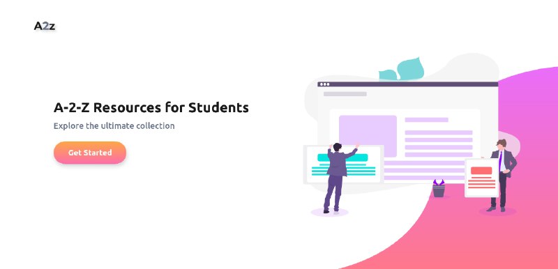 👥 A-to-Z Resources for Students | 大学生学习与求职全能资源库　这份专为大学生整理的 A-to-Z Resources for Students，堪称开发者学习与成长的“藏宝图”